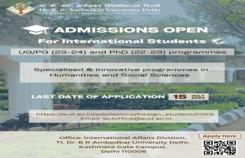 Dr B.R. Ambedkar University, Delhi (AUD) is pleased to announce admissions open for the academic session 2023-24 to international students.